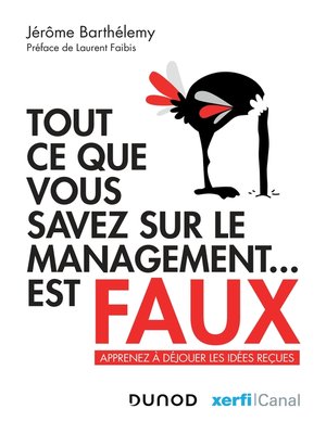 cover image of Tout ce que vous savez sur le management est faux